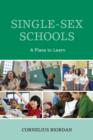 Single-Sex Schools : A Place to Learn - Book