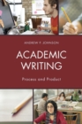 Academic Writing : Process and Product - Book
