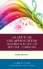 An Attitude and Approach for Teaching Music to Special Learners - Book