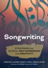 Songwriting : Strategies for Musical Self-Expression and Creativity - Book