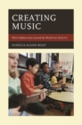 Creating Music : What Children from Around the World Can Teach Us - Book