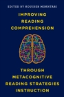 Improving Reading Comprehension Through Metacognitive Reading Strategies Instruction - Book
