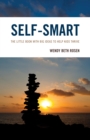 Self-Smart : The Little Book with Big Ideas to Help Kids Thrive - eBook