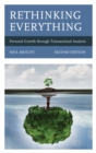 Rethinking Everything : Personal Growth through Transactional Analysis - Book