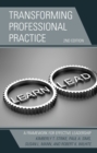 Transforming Professional Practice : A Framework for Effective Leadership - eBook