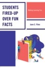 Students Fired-up Over Fun Facts : Making Learning Fun - Book