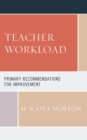 Teacher Workload : Primary Recommendations for Improvement - eBook