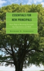 Essentials for New Principals : Seven Steps to Becoming Successful, Key Expectations and Skills - eBook