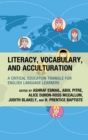 Literacy, Vocabulary, and Acculturation : A Critical Education Triangle for English Language Learners - Book