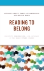 Reading to Belong : Identity, Perspective, and Advocacy in the Elementary Grades - eBook