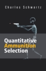 Quantitative Ammunition Selection - eBook