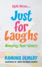 Light Verses....Just for Laughs : Amusing Four-Liners - eBook