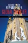 Exploring the World: Adventures of a Global Traveler : Volume Iii: Latin America - eBook