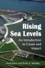 Rising Sea Levels : An Introduction to Cause and Impact - eBook