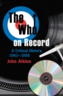 The Who on Record : A Critical History, 1963-1998 - eBook
