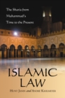 Islamic Law : The Sharia from Muhammad's Time to the Present - eBook