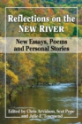 Reflections on the New River : New Essays, Poems and Personal Stories - eBook