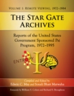 The Star Gate Archives : Reports of the United States Government Sponsored Psi Program, 1972-1995. Volume 1: Remote Viewing, 1972-1984 - eBook