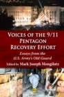 Voices of the 9/11 Pentagon Recovery Effort : Essays from the U.S. Army's Old Guard - eBook