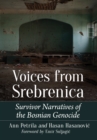Voices from Srebrenica : Survivor Narratives of the Bosnian Genocide - eBook