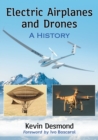 Electric Airplanes and Drones : A History - Book