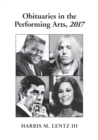 Obituaries in the Performing Arts, 2017 - Book