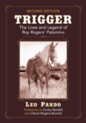 Trigger : The Lives and Legend of Roy Rogers' Palomino - Book