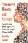Immersive Theater and Activism : Scripts and Strategies for Directors and Playwrights - Book
