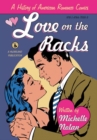 Love on the Racks : A History of American Romance Comics - Book