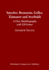 Smyslov, Bronstein, Geller, Taimanov and Averbakh : A Chess Multibiography with 220 Games - Book