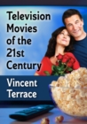 Television Movies of the 21st Century - Book