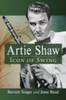 Artie Shaw : Icon of Swing - Book