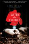 Suffer the Children - Book