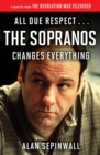 All Due Respect . . . The Sopranos Changes Everything : A Chapter From The Revolution Was Televised by Alan Sepinwall - eBook