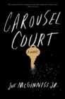 Carousel Court : A Novel - Book