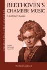 Beethoven's Chamber Music : A Listener's Guide - eBook