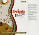 The Stratocaster Guitar Book : A Complete History of Fender Stratocaster Guitars - eBook
