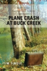 Plane Crash at Buck Creek : Part Eight of the Travis Lee Series - eBook