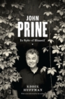 John Prine : In Spite of Himself - Book