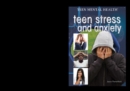 Teen Stress and Anxiety - eBook