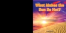 What Makes the Sun So Hot? - eBook