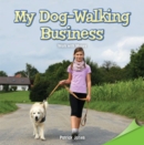 My Dog-Walking Business : Work with Money - eBook