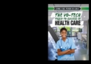 The Vo-Tech Track to Success in Health Care - eBook