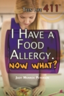 I Have a Food Allergy. Now What? - eBook