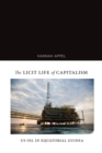 The Licit Life of Capitalism : US Oil in Equatorial Guinea - Book