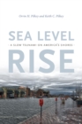 Sea Level Rise : A Slow Tsunami on America's Shores - Book