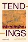Tendings : Feminist Esoterisms and the Abolition of Man - Book