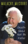 Death Need Not Be Fatal - Book