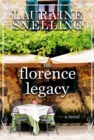 The Florence Legacy : A Novel - Book