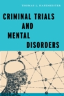 Criminal Trials and Mental Disorders - Book